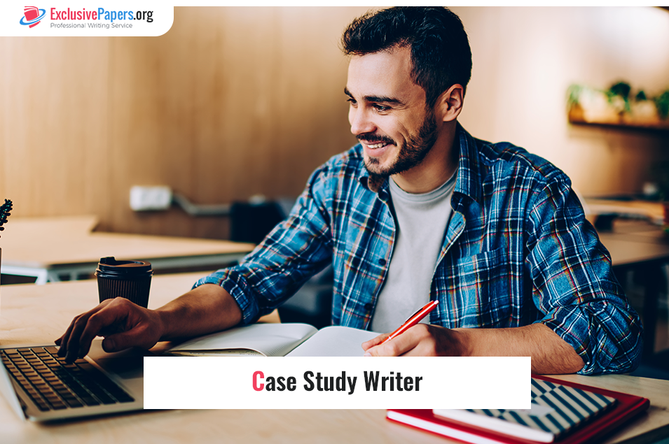 Exclusive Case Study Writer