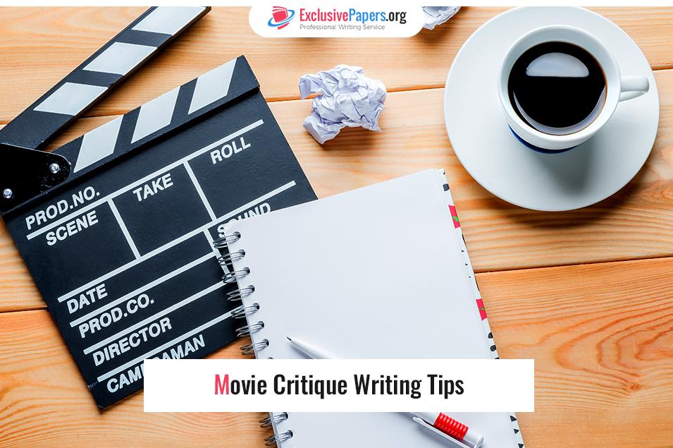 Movie Critique Writing Tips