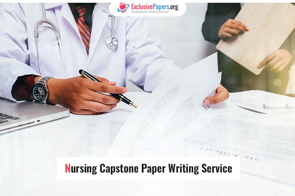 Nursing Capstone Paper Writing Service