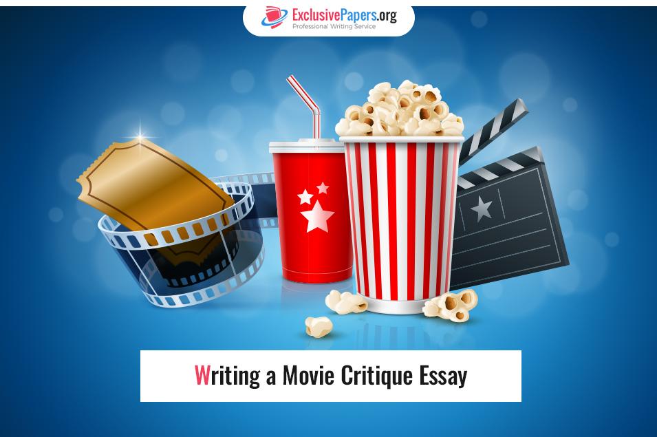 Writing a Movie Critique Essay