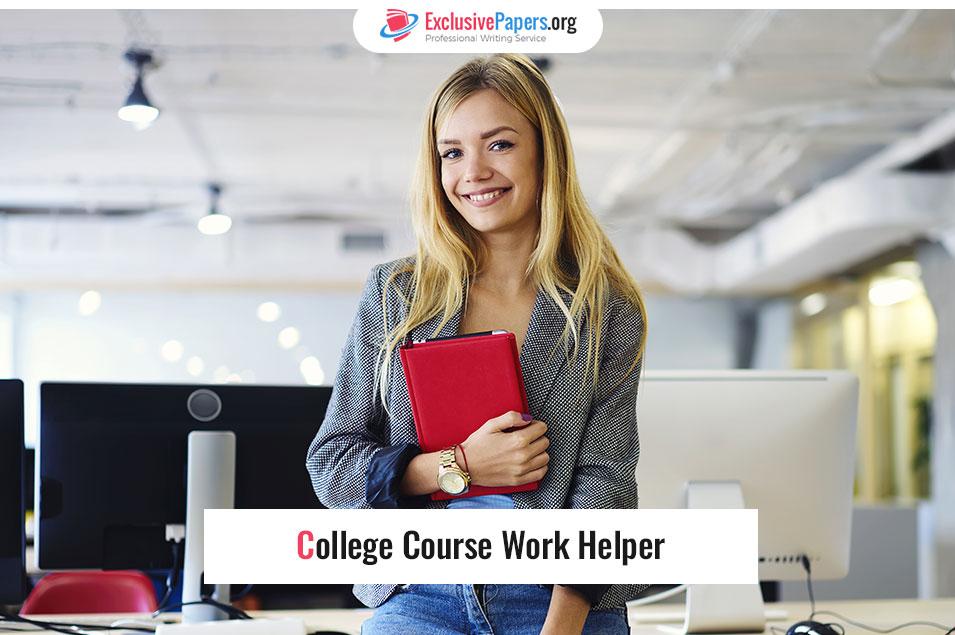 College Course Work Helper at Affordable Price