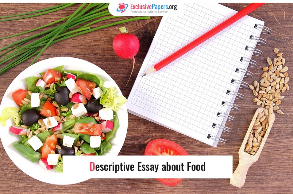 Ideas for Descriptive Essay about Food