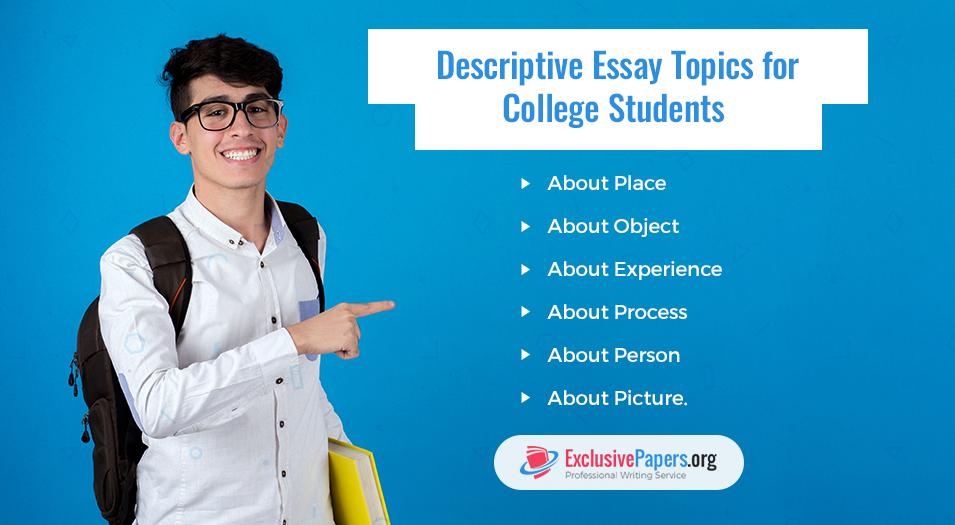 Descriptive Essay Topics for College Students